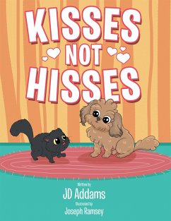 Cover Kisses Not Hisses (eBook, ePUB)