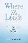 Where He Leads (eBook, ePUB)