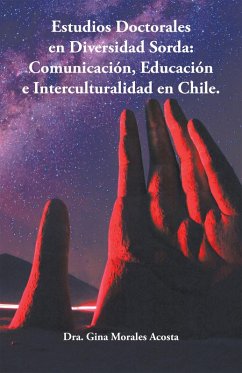 Cover Estudios Doctorales En Diversidad Sorda: Comunicación, Educación E Interculturalidad En Chile. (eBook, ePUB)