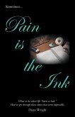 Pain Is the Ink (eBook, ePUB)