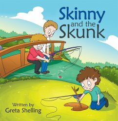 Skinny and the Skunk (eBook, ePUB) - Shelling, Greta
