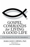 Gospel Commands for Living a Good Life (eBook, ePUB)