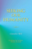 Seeking Our Humanity (eBook, ePUB)