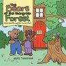 The Bears of the Evergreen Forest... - Bild 1