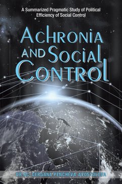 Achronia and Social Control (eBook, ePUB) - Pencheva-Apostolova, Sc. Gergana