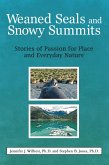 Weaned Seals and Snowy Summits (eBook, ePUB)