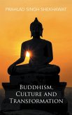 Buddhism, Culture and Transformation (eBook, ePUB)