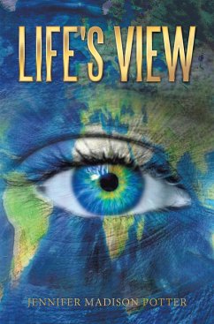Life's View (eBook, ePUB) - Potter, Jennifer Madison