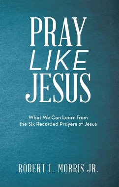Cover Pray Like Jesus (eBook, ePUB)