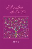 El Color De La Fe (eBook, ePUB)