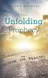 The Unfolding Prophecy (eBook, ePUB) - Bild 1