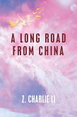 A Long Road from China (eBook, ePUB)