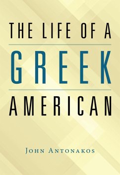 The Life of a Greek American (eBook, ePUB)