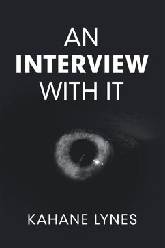 An Interview with It (eBook, ePUB) - Lynes, Kahane