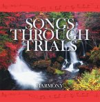 Songs Through Trials (eBook, ePUB)