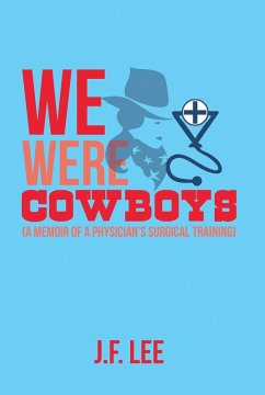 We Were Cowboys (eBook, ePUB)