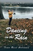 Dancing in the Rain (eBook, ePUB)