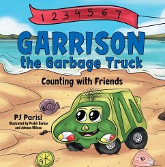Garrison the Garbage Truck (eBook, ePUB) - Parisi, Pj