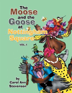The Moose and the Goose at Nottingham Square (eBook, ePUB)
