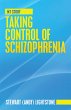 Taking Control of Schizophrenia (eBook,... - Bild 1