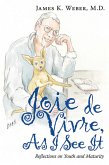 Joie De Vivre, as I See It (eBook, ePUB)