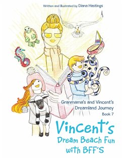 Granmama's and Vincent's Dreamland Journey Book 7 (eBook, ePUB) - Hastings, Diana