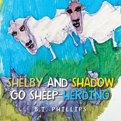 Cover Shelby and Shadow Go Sheep-Herding (eBook, ePUB)