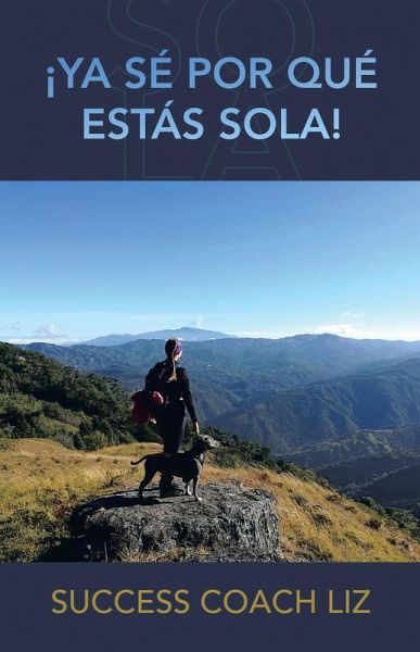 ¡Ya Sé Por Qué Estás Sola! (eBook, ePUB)