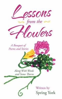 Lessons from the Flowers (eBook, ePUB) - York, Spring