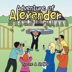 Adventure of Alexander (eBook, ePUB) - Shelley, Tyrone A