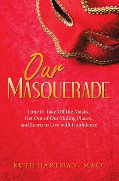 Our Masquerade (eBook, ePUB) - Hartman Macc, Ruth