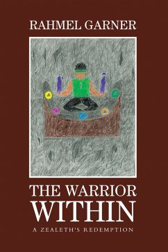 The Warrior Within (eBook, ePUB) - Garner, Rahmel