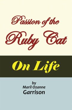 Cover The Passion of the Ruby Cat 'On Life' (eBook, ePUB)
