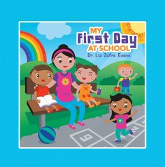 My First Day at School (eBook, ePUB) - Evans, Liz Zafra