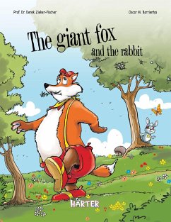 The Giant Fox and the Rabbit (eBook, ePUB) - Zieker-Fischer, Derek; Barrientos, Oscar M.