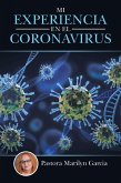 Mi Experiencia En El Coronavirus (eBook, ePUB)