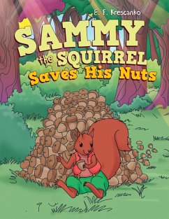 Sammy the Squirrel Saves His Nuts (eBook, ePUB) Cover Sammy the Squirrel Saves His Nuts (eBook, ePUB)