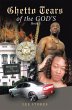 Ghetto Tears of the Gods (eBook, ePUB) - Bild 1