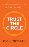 Trust the Circle (eBook, ePUB)