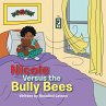 Nicole Versus the Bully Bees (eBook,... - Bild 1