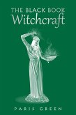 The Black Book Witchcraft (eBook, ePUB)