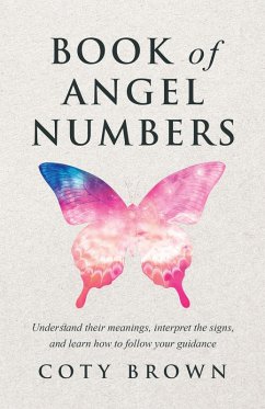 Book of Angel Numbers (eBook, ePUB) - Brown, Coty