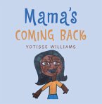 Mama's Coming Back (eBook, ePUB)