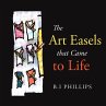 The Art Easels That Came to Life... - Bild 1