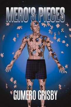 Mero's Pieces (eBook, ePUB) - Grisby, Gumero