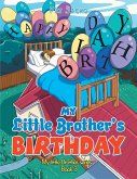 My Little Brother's Birthday (eBook, ePUB)