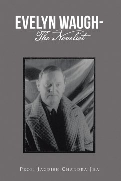 Evelyn Waugh- the Novelist (eBook, ePUB)
