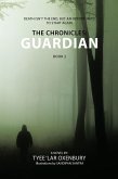 The Chronicles: Guardian (eBook, ePUB)