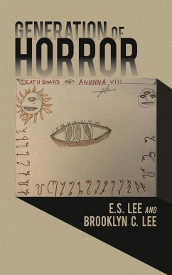 Generation of Horror (eBook, ePUB) - Lee, E. S.; Lee, Brooklyn C.