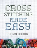 Cross Stitching Made Easy (eBook, ePUB)